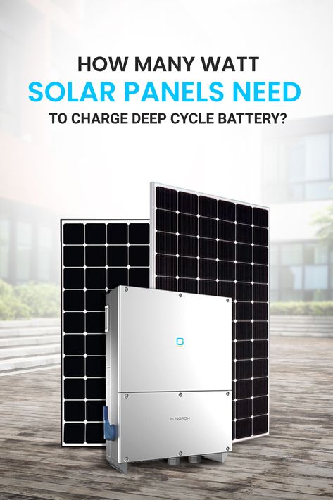 How Many Watt Solar Panels Need To Charge Deep Cycle Battery? Solar Panel Social Media Post, Poster On Solar Energy, Solar Power Infographic, Solar Energy Design, Solar Energy Kits, Solar Panel Infographic, Solar Panel Battery, Solar Water Heating, Water Energy