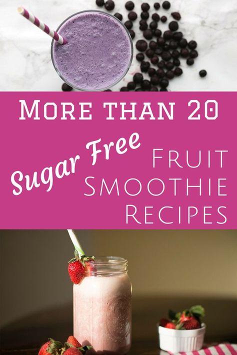 More than 20 Sugar-Free Fruit Smoothie Recipes: Low Carb, THM, Sugar Free, Healthy, & Delicious Smoothie Recipes Low Carb, Fruit Smoothies Recipes, Sugar Free Smoothies, Low Sugar Smoothies, Sugar Detox Recipes, Sugar Free Fruits, Banana Apple Smoothie, Bad Carbohydrates, Keto Smoothie Recipes