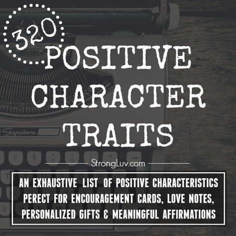 Positive Character Traits, Positive Characteristics, Positive Traits, Character Traits, Art Therapy Activities, Kindness Matters, Character Trait, Encouragement Cards, Personality Traits