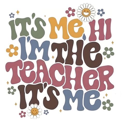 Teacher Vision Board, Kindergarten Logo, Teacher Wallpaper, Teacher Aesthetic, School Shirt Designs, Teacher Clipart, Teacher Design, Its Me, Teacher Memes