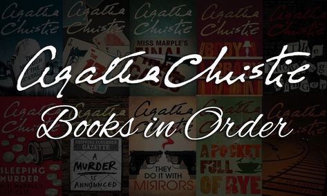 All 70+ Agatha Christie Books in Order | The Ultimate Guide Best Books List, Books To Read Before You Die, Agatha Christie Books, Detective Books, Detective Novels, To Be Read, Hercule Poirot, Agatha Christie, Must Read