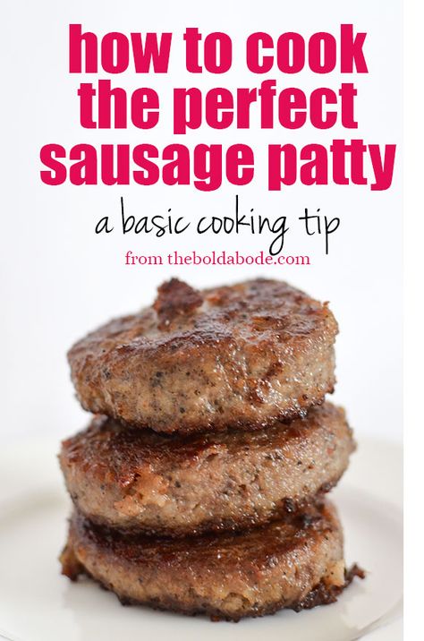 How to cook the perfect sausage patty Oven Baked Sausage Patties, Best Way To Cook Breakfast Sausage, How To Cook Sausage Patties, How To Cook Breakfast Sausage, How To Make Sausage Patties, Recipes With Sausage Patties, Sausage Patty Recipes Dinner, How To Cook Sausage On Stove, Best Way To Cook Sausage