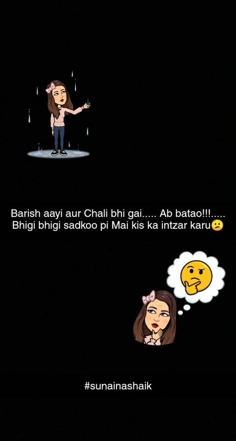 Barish Snap Quotes, Sanp Chat Stories, Snap Funny Quotes, Barish Snapchat Story, Snap Ideas For Crush, Funny Snap Ideas, Funny Snap Streaks, Funny Snapchat Stories, Funny Snapchat Pictures