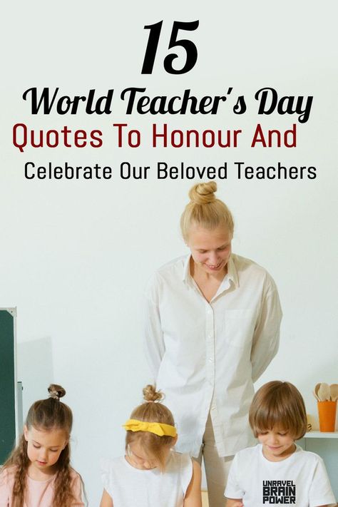 International Teachers Day, World Happiness Day, Happy Teacher's Day Quotes, World Teachers Day, Happy Teachers Day Wishes, World Teacher Day, Educational Quotes, Kindergarten Curriculum, World Teachers