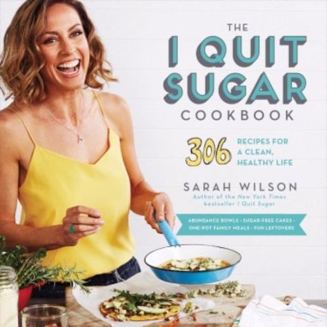 Quit Sugar Recipes, Sugar Detox Recipes, Bad Carbohydrates, Sarah Wilson, Healthy Bowls Recipes, I Quit Sugar, Sugar Recipes, Sugar Free Diet, Quit Sugar