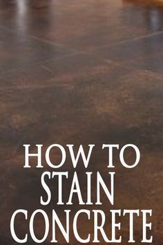 Concrete Patio Furniture, Diy Stained Concrete Floors, How To Stain Concrete, Diy Concrete Stain, Diy Concrete Patio, Concrete Stain Patio, Stain Concrete, Paint Concrete Patio, Garage Boden