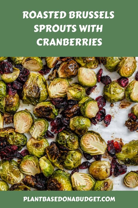 Roasting your Brussels sprouts makes them crispy and crunchy. Dried cranberries add a nice touch of sweetness. Roasted Brussel Sprouts With Cranberries, Brussel Sprouts With Cranberries, Brussel Sprouts Cranberries, Brussels Sprouts With Cranberries, Healthy 2024, Dried Cranberry, Plant Based Recipes Dinner, Vegan Christmas Recipes, Walnut Recipes