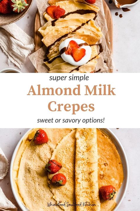 The basic recipe for these Almond Milk Crepes consists of only 3 simple ingredients and is very quick and easy to prepare! These homemade crepes are dairy-free and refined sugar-free. They also don’t include any butter or oil making this recipe lower in fat than more traditional crepe recipes. Crepes With Almond Milk, Dairy Free Crepe Recipe, Almond Milk Crepes, Creaps Recipe, Traditional Crepe Recipe, Crepes With Pancake Mix, Dairy Free Crepes, Healthy Crepe Recipes, Savory Crepes Filling