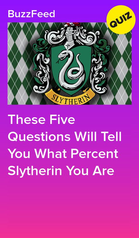 Slytherin This Or That, Slytherin Personality Traits, Slytherin Quiz, Gryffindor Quiz, Slytherin Description, Not Slytherin Eh Are You Sure, Why Harry Wasnt In Slytherin, Buzzfeed Quiz Funny, Harry Potter Trivia Quiz