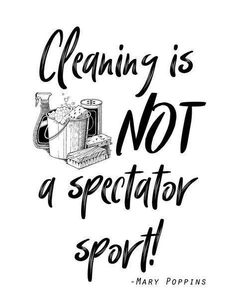 Mary Poppins Returns quote "Cleaning is not a specatator sport!" Anti Littering Slogan, Mary Poppins Returns Quotes, Cleanliness Quotes, Housework Humor, Renovations On A Budget, Mary Poppins Quotes, Laundry Renovation, Environmental Quotes, Mary Poppins Party