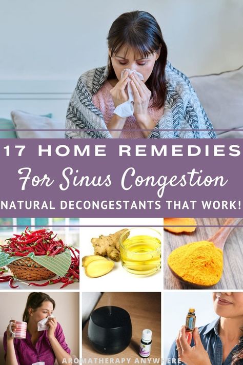 Say goodbye to congestion with these 17 effective home remedies. Whether it's a stuffy nose or sinus pressure, these natural decongestants can help you breathe easier. Click to learn about tried-and-true solutions like steam inhalation, essential oils, herbal teas, and more. Natural Ways To Clear Sinuses, All Natural Decongestant, Herbal Sinus Remedies, Teas To Help With Sinuses, Diy Nasal Decongestant, Congestion Blend Essential Oils, Natural Chest Congestion Remedy, Chronic Sinusitis Remedies Natural, Oils To Help With Congestion