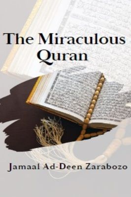 Book TitleLanguageEnglishBook DownloadPDF Direct Download LinkGet HardcoverClick for Hard Similar Copy from Amazon The Miraculous Quran by Jamaal Ad-Deen Zarabozo THE MIRACULOUS QURAN He says, I have been studying the Quran for over thirty years now and it never fails to fascinate me. In fact, the phenomenon of continually finding new fascinating aspects of the Quran has been true for the Muslim scholars throughout the years. Over the centuries, as they have spoken ... Quran Pdf, Tajweed Quran, Islamic Wallpaper Iphone, Quran Book, Online Quran, The Quran, Learn Quran, Quran Recitation, Learning Quotes