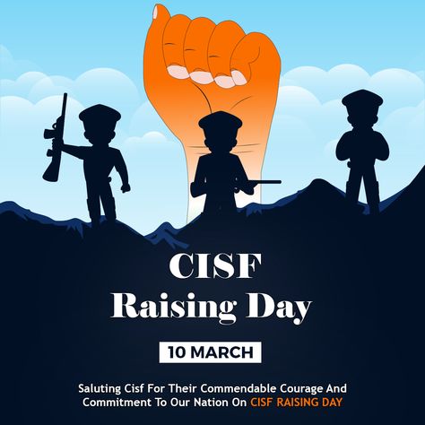 CISF Rising Day Central Industrial Security Force, Tutoring Flyer, Selfless Service, Oil Refinery, Power Plant, Social Media Marketing, Government, Force, Plants