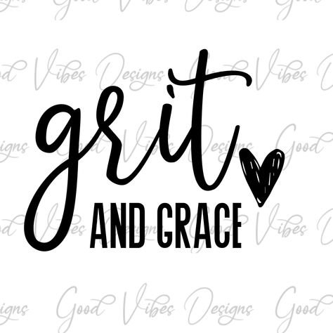 Grace And Grit Tattoo, Grit And Grace Tattoo, Grace Tattoo, Work Posters, Vynil Ideas, Grace Tattoos, Doodle Bug, White Quotes, Grit And Grace