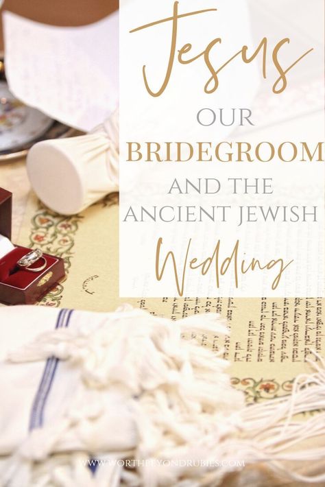 What does the ancient Jewish wedding have to do with you, a believer in Jesus? Jesus our Bridegroom is coming again for His bride, the Church and He has given the ancient Jewish wedding as a beautiful picture of our salvation and His return! We will discuss what the ancient Jewish wedding is all about and what it means for you, the believer! #biblestudy #jewishroots #messianic #hebraicroots #bridegroom #jesus God On The Cross, Kingdom Bloggers, Gifts Of The Spirit, Jewish Wedding Ceremony, Gods Princess, Scripture Writing, Leading Women, The Crucifixion, The Rapture