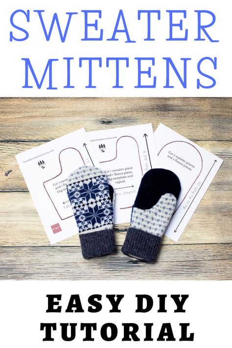 Old Sweater Mittens, Smittens Mittens Pattern, Upcycled Sweater Mittens, Diy Mittens From Sweaters, Sweater Mittens Pattern Free Printable, Mittens Pattern Sewing, Mittens Sewing Pattern, Mittens Template, Sweater Crafts