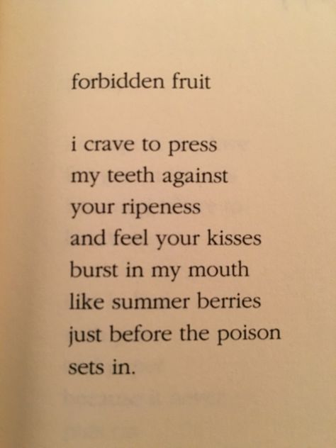 Forbidden Fruit Aesthetic, Unforbidden Love, Forbidden Fruit Quotes, Forbidden Fruit Tattoo, Forbidden Love Aesthetic, Isabella Core, Forbidden Love Quotes, Fruit Quotes, Romance Tropes