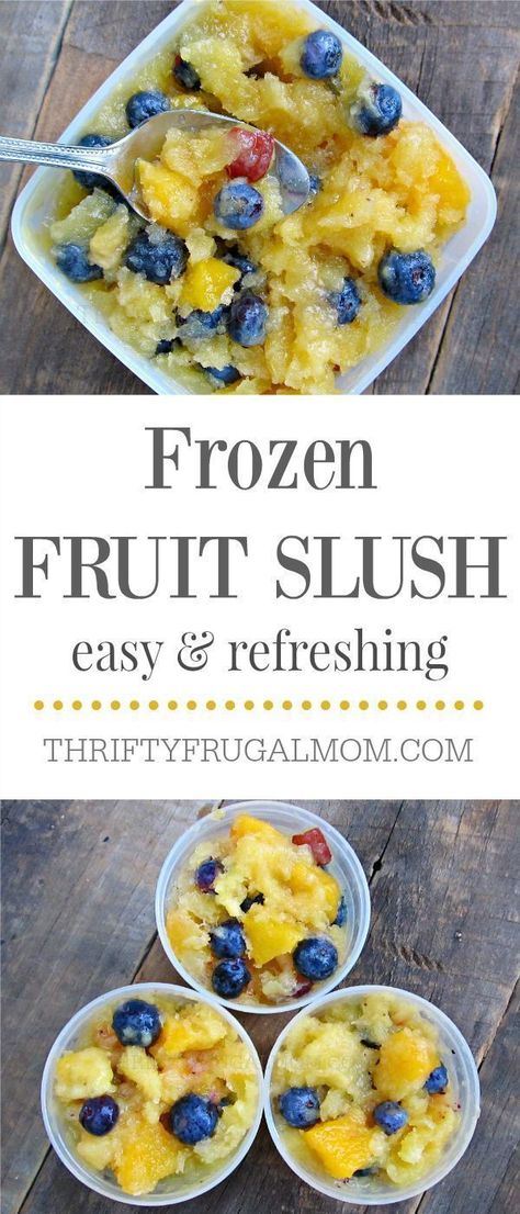 Frozen Fruit Cups, Frozen Fruit Salad, Frozen Fruit Snacks, Frozen Fruit Recipes, Slush Recipes, Fruit Slush, Easy Homemade Recipes, Amish Recipes, Best Comfort Food