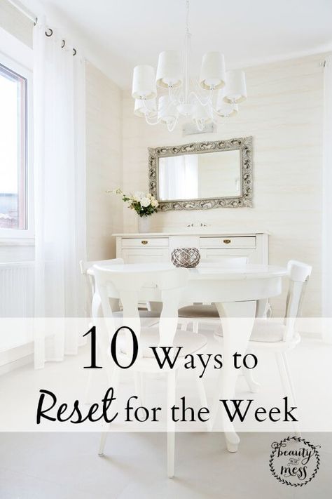 10 Ways to Reset for the Week. One thing I have started implementing each week is a reset day. Some weeks it’s only the downstairs, but on the good weeks, it’s the whole house. I LOVE reset days. Those are the days where everything goes back to it’s home. House Reset, Home Reset, Reset Day, Minimal Living, Living Healthy, Simplifying Life, Work Organization, Intentional Living, Stay At Home Mom