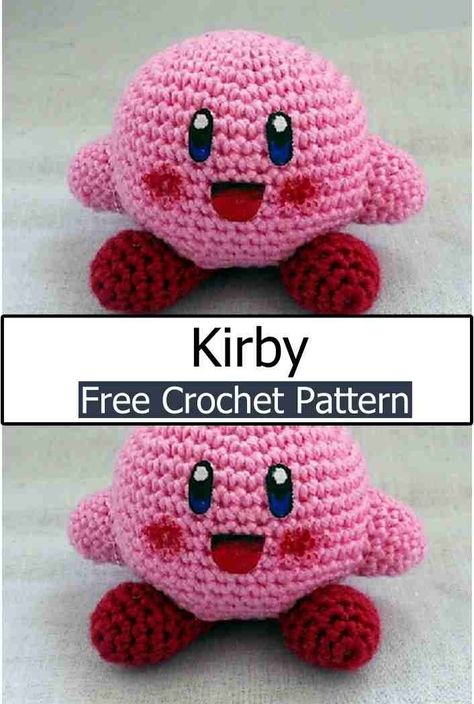 Crochet Kirby Amigurumi Kirby Amigurumi Free Pattern, Kirby Knitting Pattern, Crochet Kirby Free Pattern, Kirby Crochet Pattern Free, Crochet Kirby Pattern, Kirby Crochet Pattern, Free Crochet Pattern For Kirby, Kirby Amigurumi, Crochet Kirby