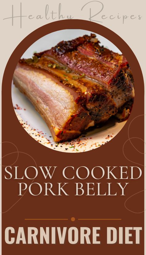 Try this delicious Slow Cooked Pork Belly recipe. For more recipes follow my page. #carnivorediet #carnivore #healthyrecipes #upgradedhealth #recipes Pork Belly Carnivore, Carnivore Pork Belly Recipes, Pork Belly Oven, Pork Belly Recipe Oven, Slow Cooker Pork Belly, Pork Belly Recipes Crispy, Pork Bites, Carb Cycling Diet, Pork Cheeks