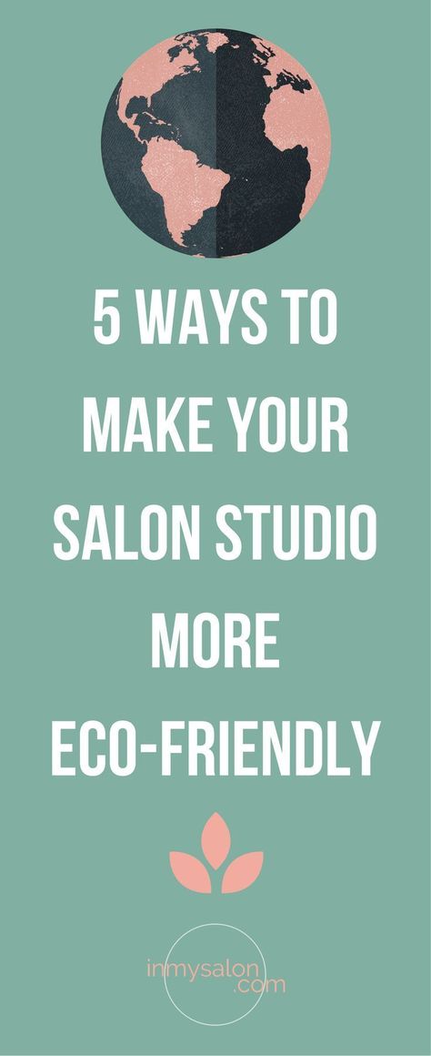 These ideas are so easy there is at least one of them that you can incorporate into your salon TODAY! #sustainableliving #inmysalon #ecofriendly Toxic Environment, Salon Life, Eco Hair, Studio Marketing, Help Hair Grow, Aveda Salon, Tom Ford Makeup, Spa Business, Salon Suites