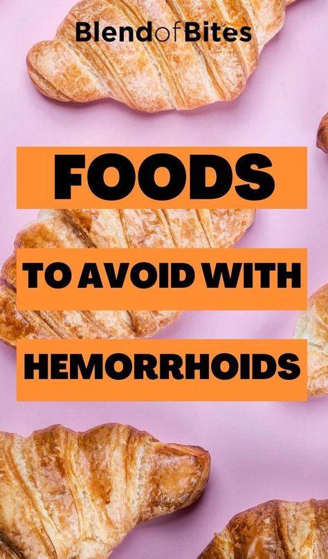 Piles Remedies, Hemorrhoid Remedies, Hemorrhoid Relief, Different Diets, Salty Foods, Good Foods To Eat, Frozen Meals, Foods To Avoid, Foods To Eat