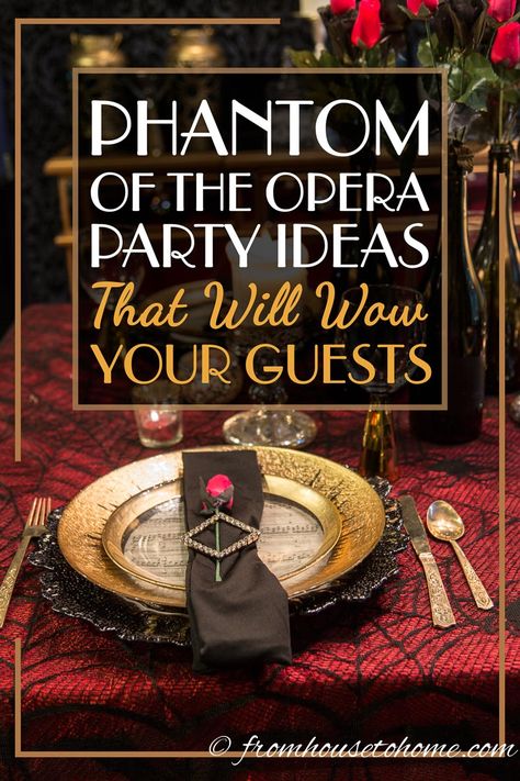 These Phantom of the Opera party ideas are the BEST! I can't wait to do this for my birthday party. I'm sure everyone will love it! Pinning! Opera Theme Party, Phantom Of The Opera Party, Phantom Of The Opera Theme, Affordable Party Decorations, Elegant Party Themes, Gold Wine Glasses, Opera Mask, Black And Red Roses, Red Tablecloth