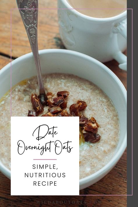 Overnight Oats Dates, Dates Overnight Oats, Overnight Oats With Dates, Date Overnight Oats, Oatmeal Raisin Overnight Oats, Old Fashioned Overnight Oats, Raisin Overnight Oats, Easy Overnight Oats Healthy, Overnight Oats With Pears