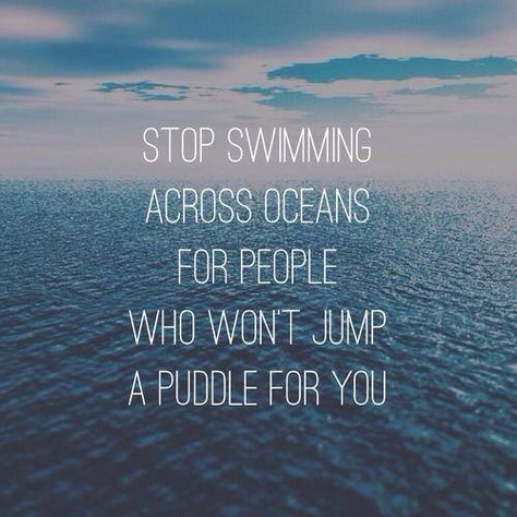 "Stop swimming across oceans for people who won't jump a puddle for you." Betrayed By A Friend, Lesson Learned Quotes, Money And Abundance, Betrayal Quotes, Manifest Wealth, Wealth And Abundance, Life Quotes Love, Truth Quotes, More Money