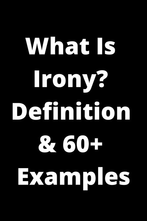 Explore the concept of irony with our detailed guide! From situational to verbal irony, discover over 60 examples that showcase this literary device in action. Whether you're a student looking to study or simply curious about language, this pin is packed with definitions and real-world instances to deepen your understanding. Uncover the layers of irony present in literature, films, everyday conversations, and more. Enhance your grasp on this intriguing topic and appreciate the nuances of communi Irony Definition, Irony Examples, Situational Irony, Literary Devices, True Feelings, A Student, A Word, To Study, Over 60