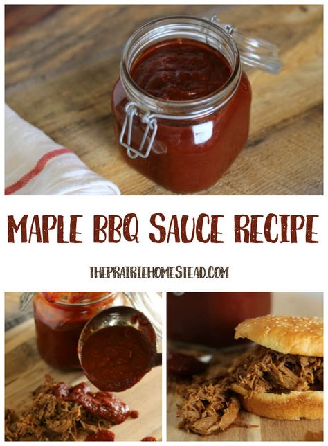 homemade maple bbq sauce recipe-- ready in 10 minutes! Maple Bbq Sauce Recipe, Maple Bbq Sauce, Bbq Sauce Recipes, Best Bbq Sauce, The Prairie Homestead, Prairie Homestead, Homemade Bbq Sauce Recipe, Pastas Recipes, Barbecue Sauce Recipes