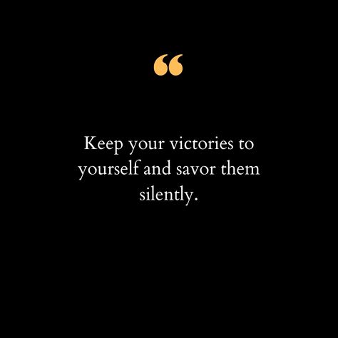 Keep your victories to yourself and savor them silently. 🌟 Sometimes, the most precious moments are those we hold close to our hearts, away from the noise of the world. In a society that often encourages flaunting every success, there's a serene power in cherishing our accomplishments quietly. When we refrain from broadcasting every achievement, we allow ourselves the space to truly appreciate the journey we've traveled. It's not about seeking validation from others but finding validation wi... Seeking Validation From Others, Validate Yourself, Validation From Others, Seeking Validation, Lessons Learned, Precious Moments, Meaningful Quotes, True Quotes, The Journey