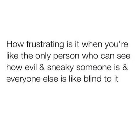 I don't believe frustrating is the word. I rather say it's sad. Sad to know how one operates and sad to know how others have been manipulated. In the end every thing will come to surface. Also..Can't fool the ones who know better! Hope it's worked out as planned ;) ❤️ Sneaky People, Christmas Drawing, It Goes On, True Facts, True Story, Timeline Photos, Soul Food, Real Talk, Funny Facts