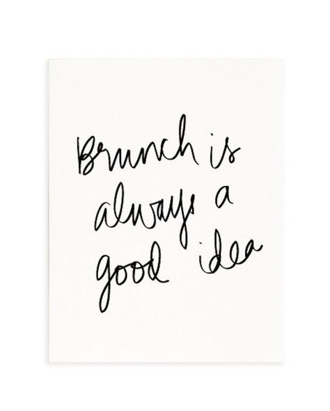 Our all time favorite word art: http://www.stylemepretty.com/living/2016/01/12/inspiring-typography-art/: Brunch Quotes Funny, Brunch Quotes, Lulu Georgia, Food Quotes, Wedding Quotes, Favorite Words, Sunday Brunch, Instagram Captions, Pretty Words