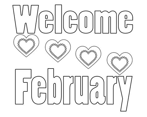 Welcome February Coloring Pages February Coloring Pages Free Printable, February Coloring Sheets, March Coloring Pages, February Coloring Pages, February Worksheets, February Preschool, Welcome February, February Colors, Therapeutic Recreation