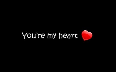 You're My Heart, I Love You Pictures, One Word Quotes, Cute Couple Quotes, Short Words, Life Quotes Pictures, Sweet Words, Cute Love Quotes, Couple Quotes