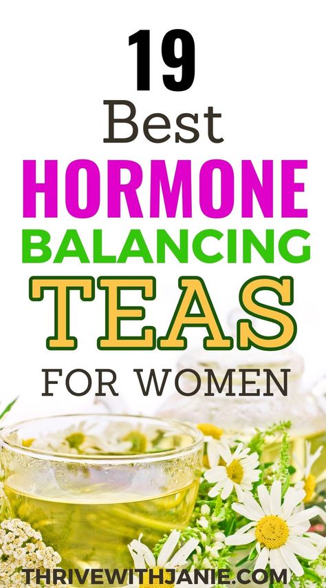 Best tea for hormone balance. Here are 19 best teas to balance female hormones naturally. Hormone Balancing Tea, Foods To Balance Hormones, Low Estrogen Symptoms, Low Estrogen, How To Regulate Hormones, Balance Hormones Naturally, Hormone Balance, Healthy Teas, Knee Surgery