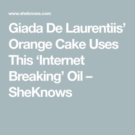 Giada De Laurentiis’ Orange Cake Uses This ‘Internet Breaking’ Oil – SheKnows Orange Olive Oil Cake, Olive Oil Cake, Giada De Laurentiis, Infused Olive Oil, Infused Oils, Orange Cake, Orange Zest, Sliced Almonds, Orange Peel