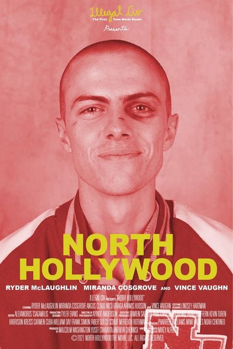 North Hollywood Movie, Ryder Mclaughlin, Blake Anderson, Drama Films, Hollywood Poster, Vince Vaughn, Pro Skaters, Teen Movies, Miranda Cosgrove