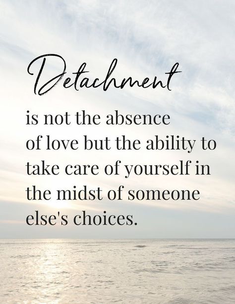 This was me without you. No longer am i detached Detachment Quotes, Motivation Positive, What Men Want, Healthy Boundaries, 12 Step, Quotes By Emotions, Relationship Problems, In A Relationship, Hard Time