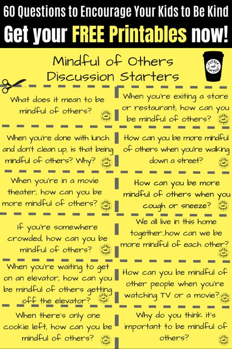 Cool way to teach kids build and nurture meaningful social skills, be kind and mindful of others with this Free Printables: Mindful of Others Discussion Starters. Get your freebie printables, click now! #coffeeandcarpool #freeprintables #freebie #kindnessrocks #kindnessmatters #kindkids #raisingkindkids #bekind #mindfulnessactivities #mindfulness #mindfulkids #discussionquestionsforkids #discussionstarters School Readiness Activities, Books About Kindness, Boredom Busters For Kids, Kindness Challenge, Kindness Activities, Discussion Starters, Morning Meetings, Boredom Busters, Work Activities