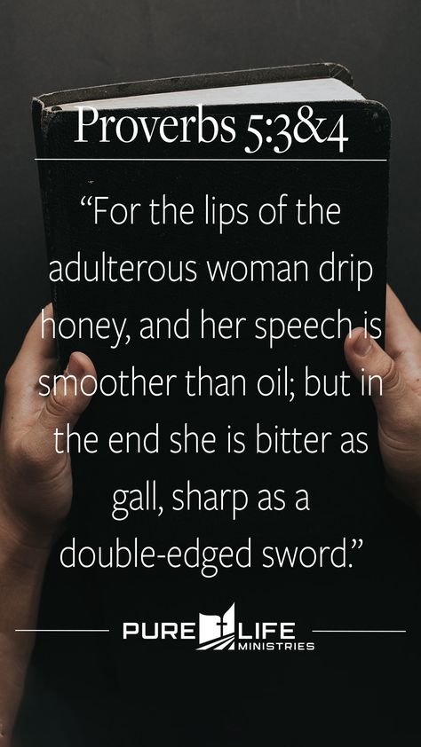 Proverbs 24:3-4, Adulterous Woman, Deadbeat Parents, Proverbs 5, Proverbs 3:27-28, She Is Strong Proverbs 31:25, Proverbs 31:25-26, Proverbs 17:27-28, What Goes Around Comes Around