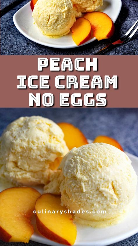 Peach Nehi Ice Cream Homemade, Homemade Peach Ice Cream Without Eggs, Peach Ice Cream Homemade Machine, Homemade Peach Ice Cream Recipes Machine, Home Made Peach Ice Cream, Peach Ice Cream Homemade, Easy Peach Ice Cream, Eggless Ice Cream, Fresh Peach Ice Cream