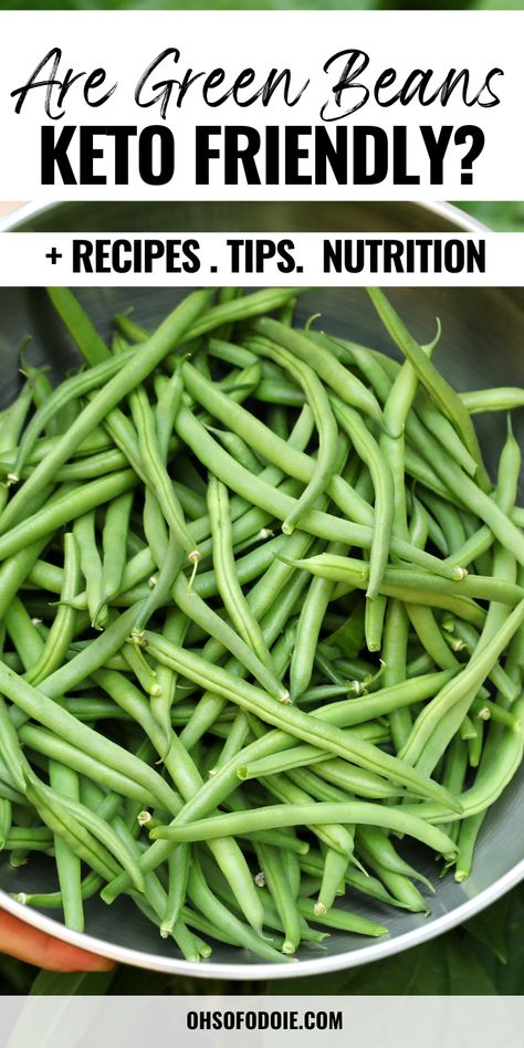 Text reads are green bean keto Keto Green Bean Recipes, Green Beans Keto, Keto Green Beans, Romano Beans, Fresh Green Bean Recipes, Green Beans Soup, Keto Carbs, Keto Green, Keto Sides