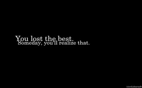 One day you will realize what you've lost. Lost Myself Quotes, Realization Quotes, Heart Aches, Breakup Playlist, Lost Quotes, Computer History, Lost Hope, Different Quotes, Breakup Quotes