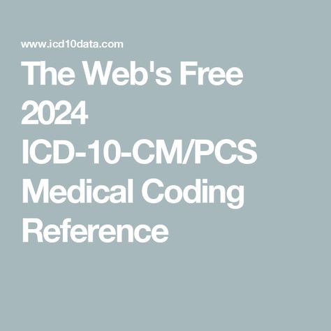 The Web's Free 2024 ICD-10-CM/PCS Medical Coding Reference Medical Coding Aesthetic, Medical Billing And Coding Cheat Sheets, Medical Coding For Beginners, Medical Coding Cheat Sheet, Coding Resources, Medical Coding Humor, Icd 10 Coding, Nurse Education, Coding Tips