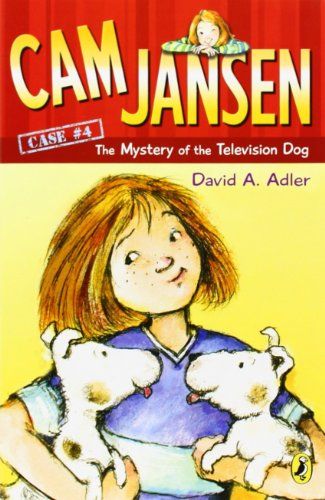 Cam Jansen & The Mystery of the Television Dog by David A. Adler, AR 3.4 First Chapter Books, Cam Jansen, Books About Dogs, Early Chapter Books, Kids Chapter Books, Photographic Memory, Middle School Books, Accelerated Reader, Author Study