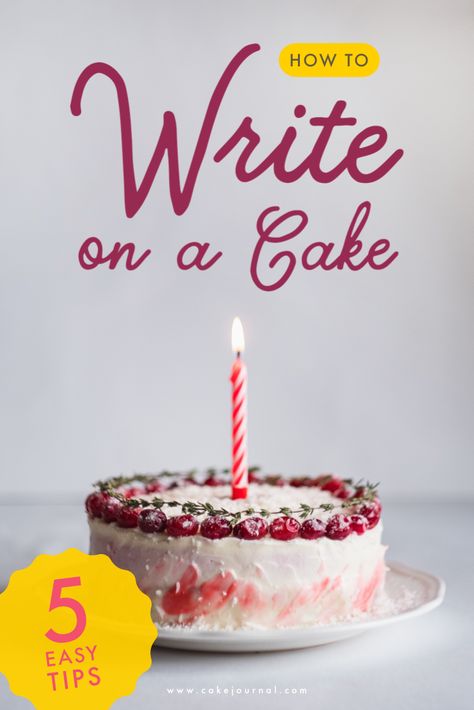 It's a challenge to write on a cake unless you know some tricks of the trade. Do you want to write on a cake like a pro? Then you've come to the right place. We have 5 tips to teach you how to write on a cake. So now you can say, happy birthday, congratulations, and happy anniversary and have it look great! Try these tips on how to write on a cake, and you'll be on your way to cake decorating. https://cakejournal.com #tutorials #howtowriteonacake #cakejournal #cakedecorating Happy Birthday On Cake, Writing Icing Recipe, Cake Decorating Writing, Happy Birthday Cake Writing, Congratulations Cake, Happy Birthday Writing, Birthday Cake Writing, Writing Techniques, Cake Lettering