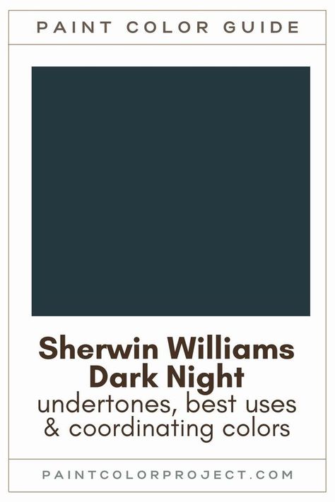 Nocturn Blue Behr, Mountain Midnight Valspar, Dark Paint Master Bath, Dark Teal Sherwin Williams Paint, Best Dark Blue Paint Colors Bedroom, Dark Paint Sherwin Williams, Sherman Williams Dark Night, Dark Teal Blue Paint Color, Dark Night Sw Paint